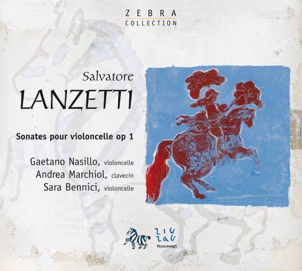 Lanzetti: Sonates pour violoncelle solo